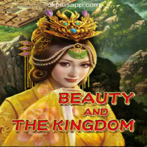 Exploring the Enchanting World of 'BeautyAndTheKingdom' with OKPLUS Online Casino Philippines