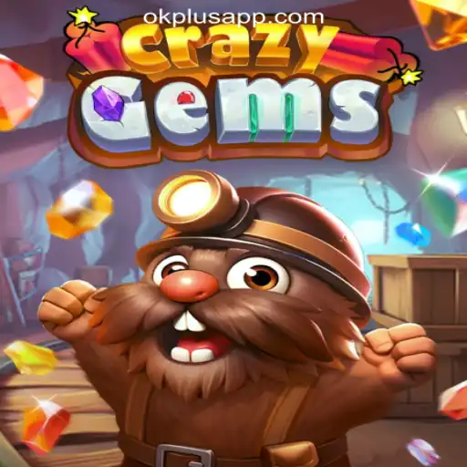 Explore CrazyGems: A Dazzling Journey through OKPLUS Online Casino Philippines