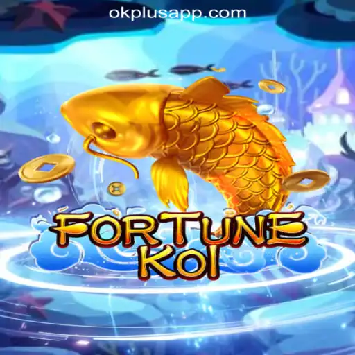 FORTUNEKOI: Dive into the Mesmerizing World at OKPLUS Online Casino Philippines
