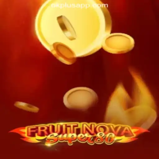 Exploring FruitNovaSuper80 at OKPLUS Online Casino Philippines