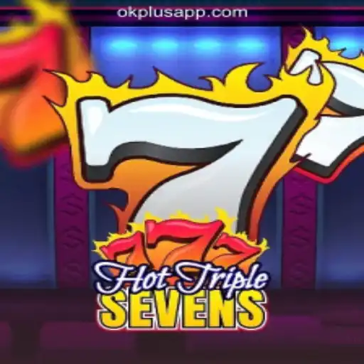 Exploring HotTripleSevens: A Thrilling Addition to OKPLUS Online Casino Philippines
