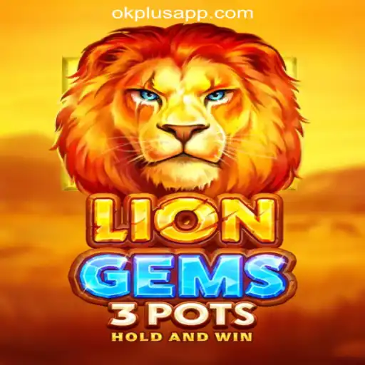 Exploring the World of LionGems3pots at OKPLUS Online Casino Philippines