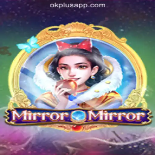 Unveiling MirrorMirror: A Novel Addition at OKPLUS Online Casino Philippines