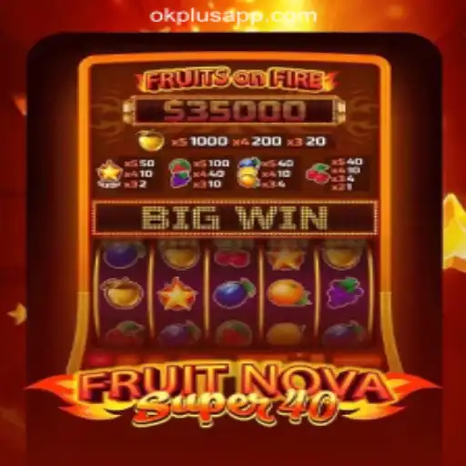 Discover FruitNovaSuper40 at OKPLUS Online Casino Philippines