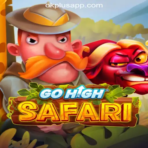 Exploring the Thrills of GoHighSafari: An Exclusive Guide to OKPLUS Online Casino Philippines